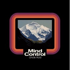 UNCLE ACID AND THE DEADBEATS - Mind Control (2013) CD